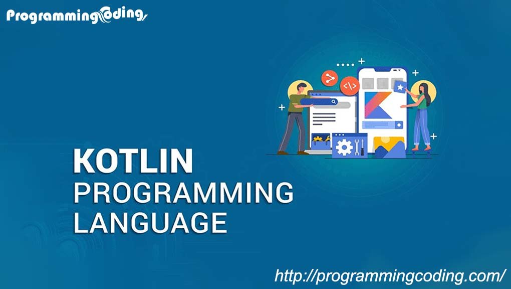 Kotlin programming language it’s uses and features